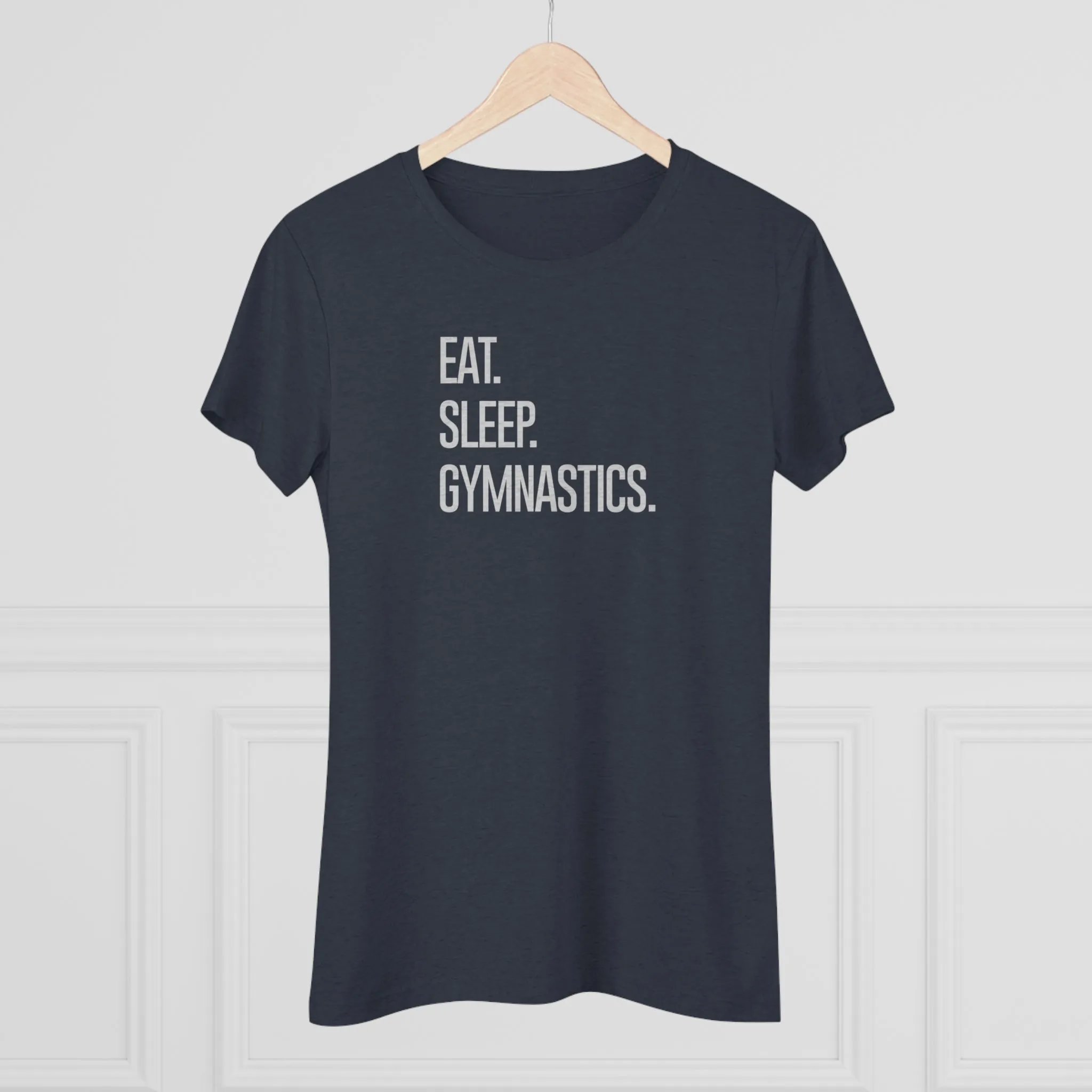 "Eat. Sleep. Gymnastics." T-Shirt (Fitted)